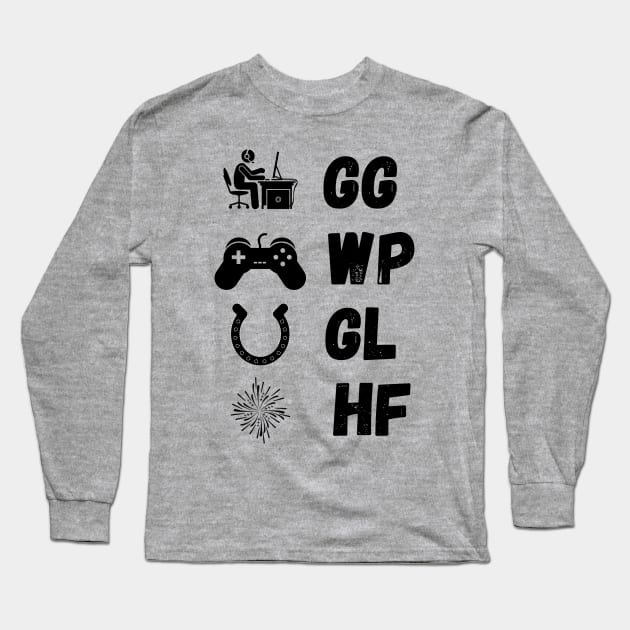 GG WP GL HF gamer in black Long Sleeve T-Shirt by Starlight Tales